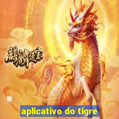 aplicativo do tigre